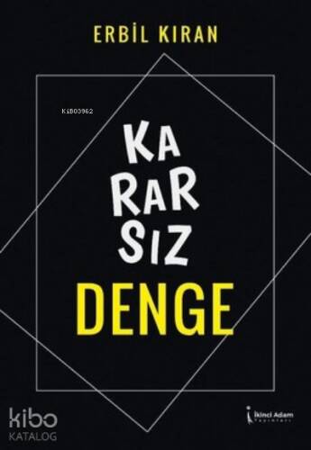 Kararsız Denge - 1