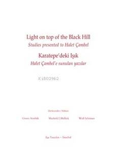 Karatepe'deki Işık / Light on Top of the Black Hill. Studies Presented to Halet Çambel - 1