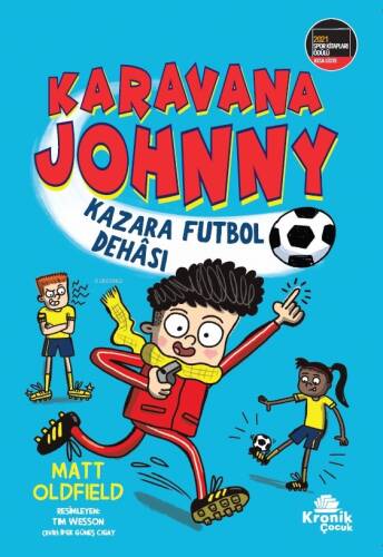 Karavana Johnny: Kazara Futbol Dehâsı - 1