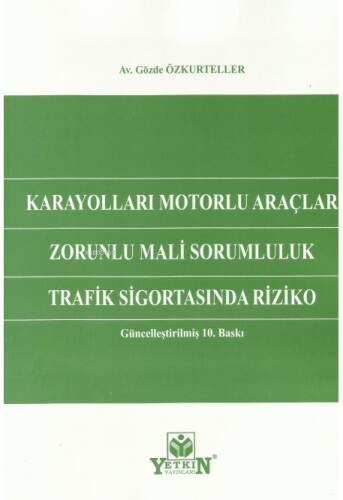 Karayolları Motorlu Araçlar Zorunlu Mali Sorumlulu - 1