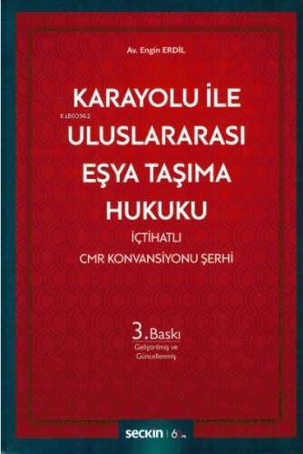 Karayolu ile Uluslararası Eşya Taşıma Hukuku - 1