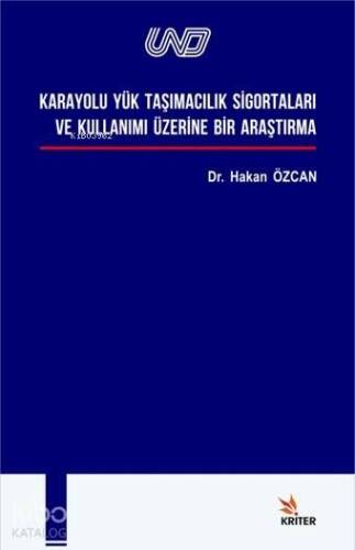 Karayolu Yük Taşımacılık ve Sigortaları ve Kullanımı - 1