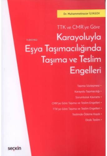 Karayoluyla Eşya Taşımacılığında Taşıma ve Teslim Engelleri - 1