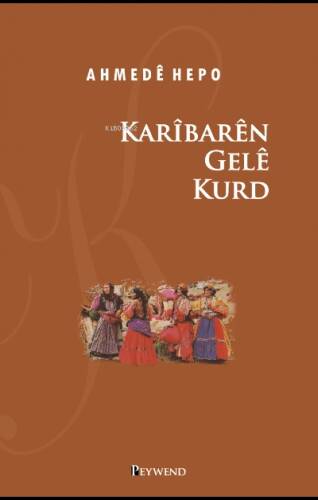 Karîbarên Gelê Kurd - 1