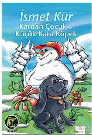 Kardan Çocuk ve Küçük Kara Köpek - 1