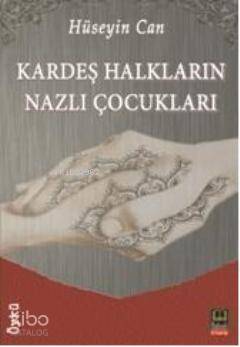 Kardeş Halkların Nazlı Çocukları - 1