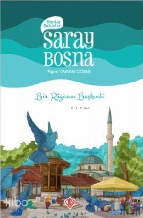 Kardeş Şehirler Saray Bosna - 1