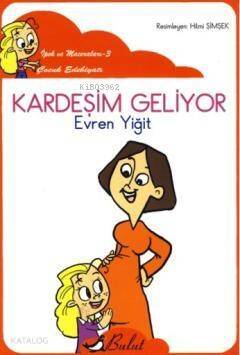 Kardeşim Geliyor (El Yazısı) - 1