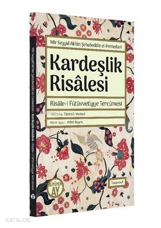 Kardeşlik Risalesi - Risale-i Fütüvvetiyye Tercümesi - 1