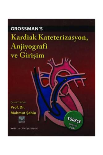 Kardiak Kateterizasyon, Anjio Ve Girişim- Grosman - 1