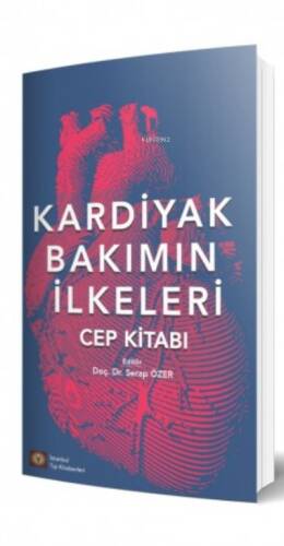 Kardiyak Bakımın İlkeleri Cep Kitabı - 1