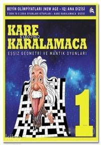 Kare Karalamaca 1; Eşsiz Geometri ve Mantık Oyunları - 1