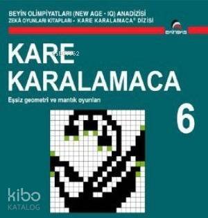 Kare Karalamaca 6; Eşsiz Geometri ve Mantık Oyunları - 1