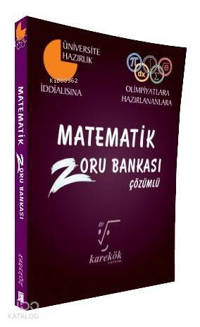 Karekök Yayınları TYT AYT Matematik Çözümlü Zoru Bankası Olimpiyatlara Hazırlananlara Karekök - 1