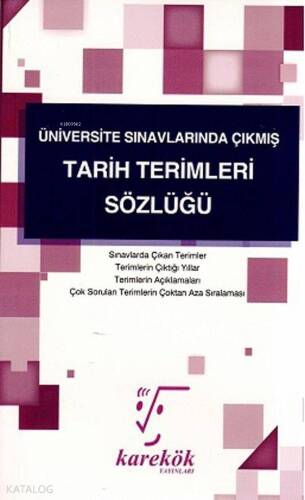 Karekök Yayınları Üniversite Sınavlarında Çıkmış Tarih Terimleri Sözlüğü Karekök - 1