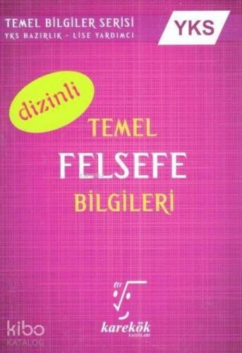 Karekök Yayınları YKS Temel Felsefe Bilgileri Dizinli Karekök - 1