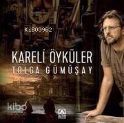 Kareli Öyküler - 1