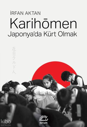 Karihōmen;Japonya'da Kürt Olmak - 1