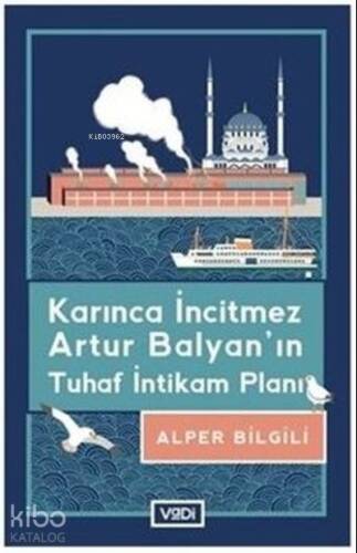 Karınca İncitmez Artur Balyan'ın Tuhaf İntikam Planı - 1