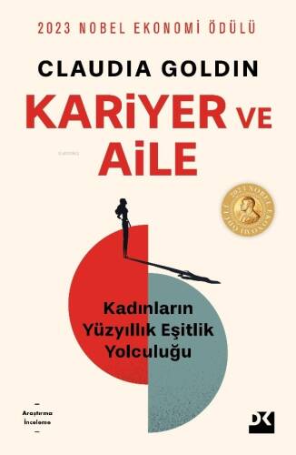 Kariyer ve Aile;Kadınların Yüzyıllık Eşitlik Yolculuğu - 1