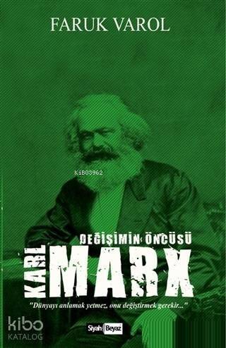 Karl Marx Değişimin Öncüsü - 1