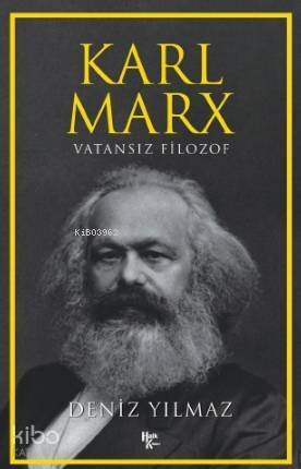 Karl Max; Vatansız Filozof - 1