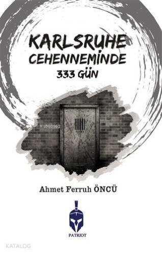 Karlsruhe Cehenneminde 333 Gün - 1