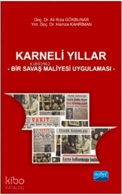 Karneli Yıllar - Bir Savaş Maliyesi Uygulaması - 1