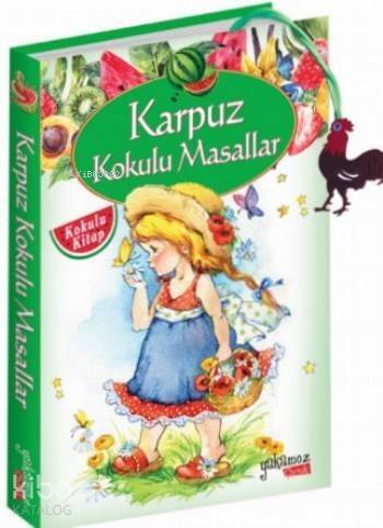 Karpuz Kokulu Masallar - 1