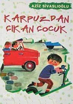 Karpuzdan Çıkan Çocuk - 1