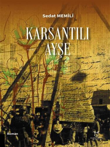 Karsantılı Ayşe - 1