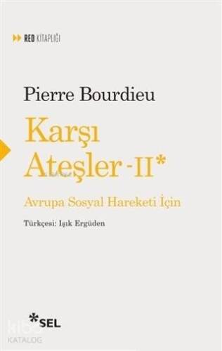 Karşı Ateşler - 2; Avrupa Sosyal Hareketi İçin - 1