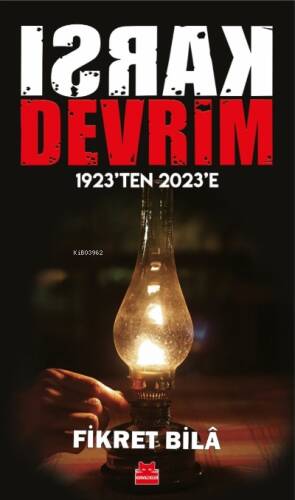 Karşı Devrim – 1923’ten 2023’e - 1