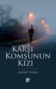 Karşı Komşunun Kızı (Roman) - 1