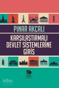 Karşılaştırmalı Devlet Sistemlerine Giriş - 1