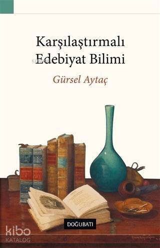 Karşılaştırmalı Edebiyat Bilimi - 1