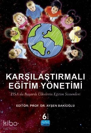 Karşılaştırmalı Eğitim Yönetimi; Pisada Başarılı Ülkelerin Eğtim Sistemleri - 1