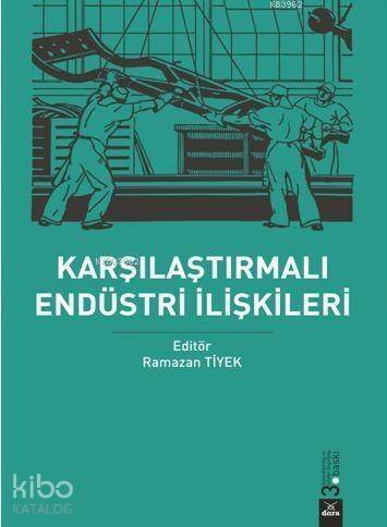 Karşılaştırmalı Endüstri İlişkileri - 1