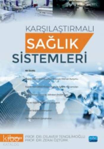 Karşılaştırmalı Sağlık Sistemleri - 1