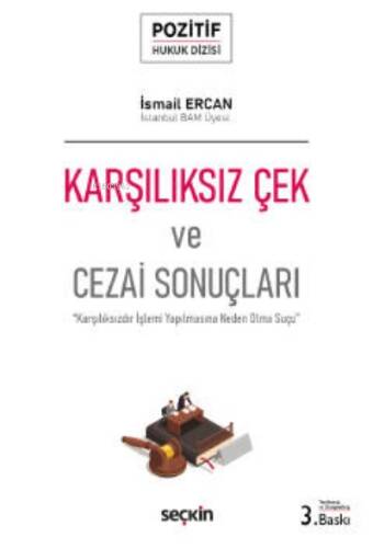 Karşılıksız Çek ve Cezai Sonuçları - 1