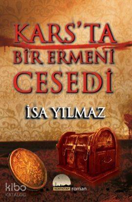 Kars'ta Bir Ermeni Cesedi - 1