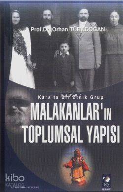 Kars'ta Bir Etnik Grup Malakanlar'ın Toplumsal Yapısı - 1