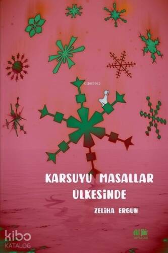 Karsuyu Masallar Ülkesinde - 1