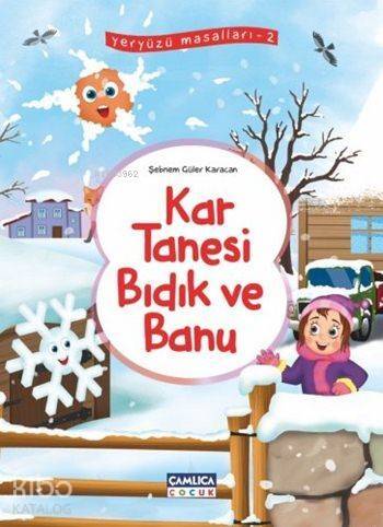 Kartanesi Bıdık ve Banu; Yeryüzü Masalları - 2 - 1