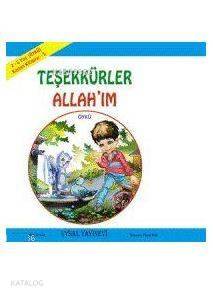 Karton Kitap-5-Teşekkürler Allah'ım; (2-5 Yaş) - 1