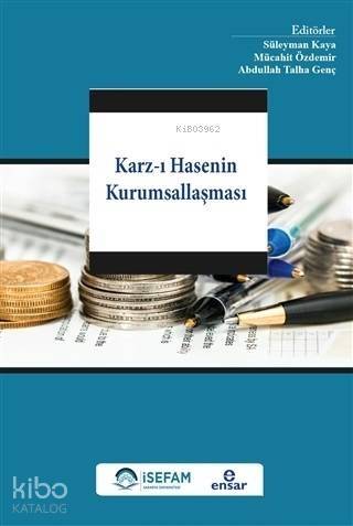 Karz-ı Hasenin Kurumsallaşması - 1