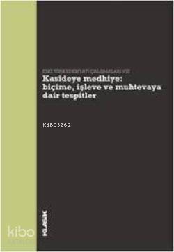 Kasîdeye Medhiye: Biçime, İşleve ve Muhtevaya Dair Tespitler - 1