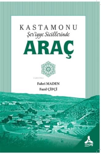 Kastamonu Şer’iyye Sicillerinde Araç - 1