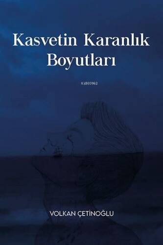 Kasvetin Karanlık Boyutları - 1