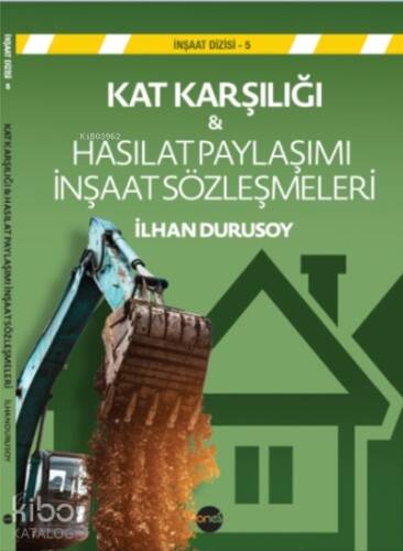 Kat Karşılığı & Hasılat Paylaşımı İnşaat Sözleşmeleri - 1